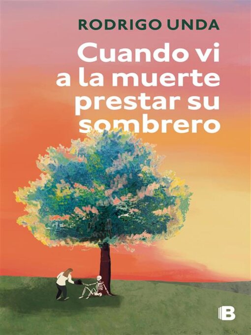 Cover image for Cuando vi a la muerte prestar su sombrero